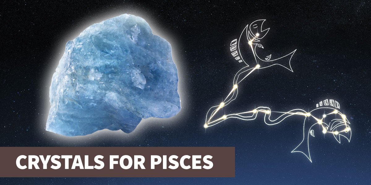 A guide to crystals for Pisces